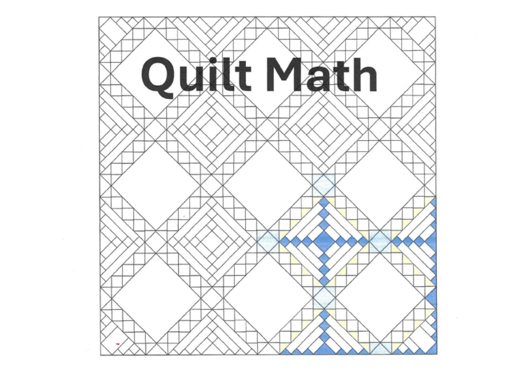 Advanced Quilt Math Class