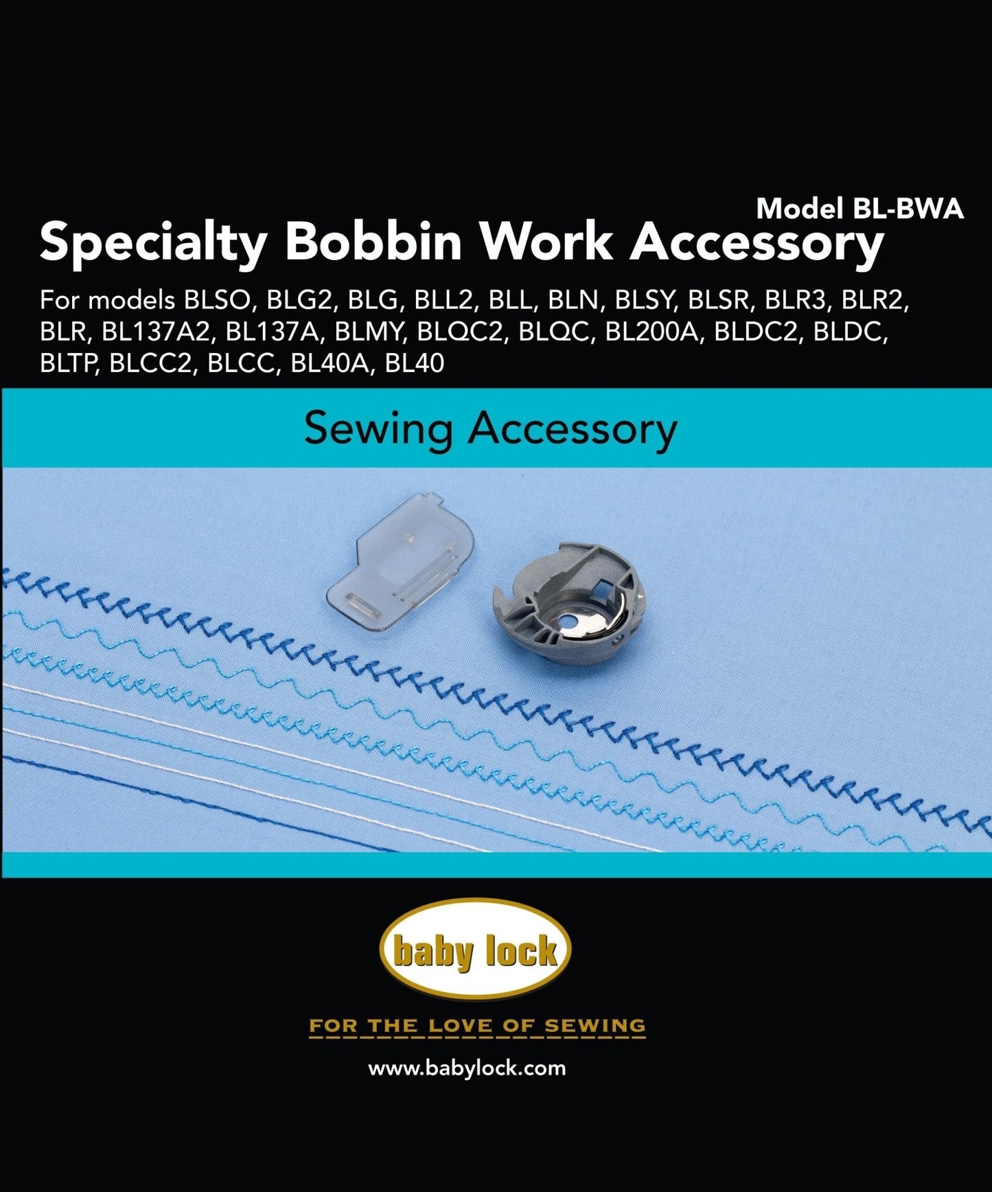 Baby Lock Bobbin Work Creative Accessory Kit - Quality Sewing & Vacuum