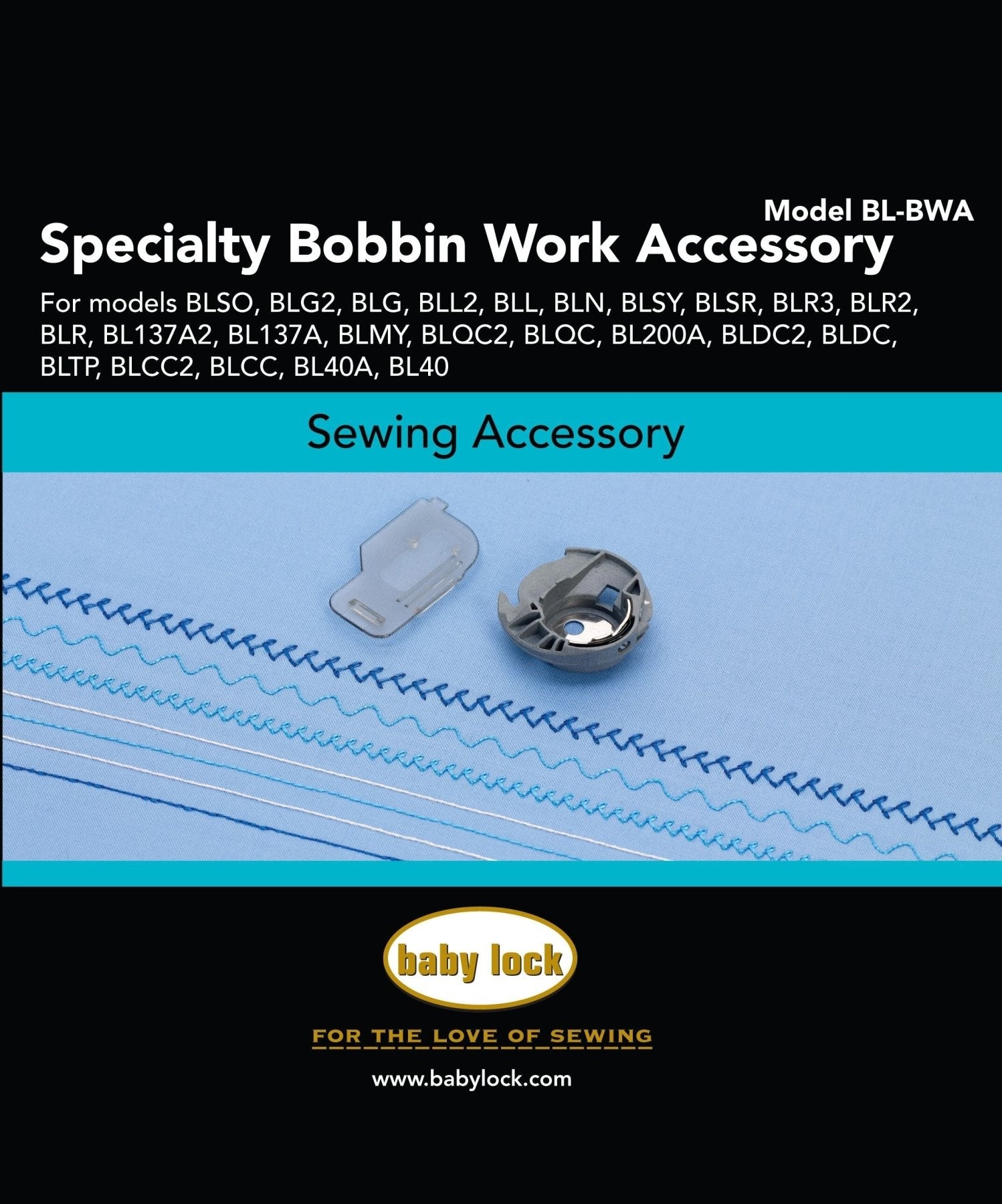 Baby Lock Bobbin Work Creative Accessory Kit