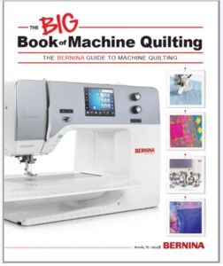 Bernina Big Book of Machine Quilting - Quality Sewing & Vacuum